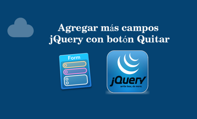 Agregar más campos jQuery con botón Quitar