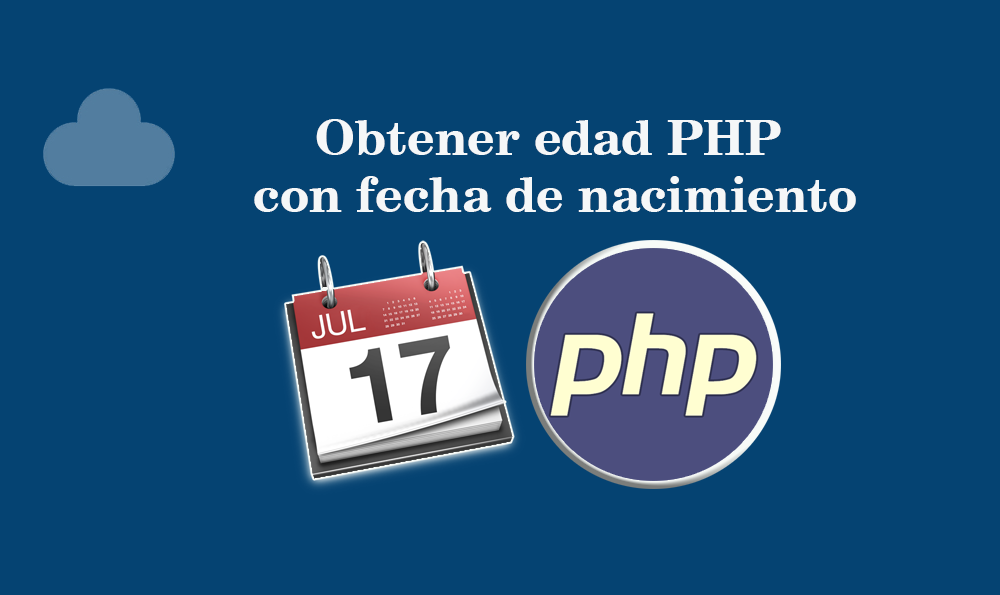 Obtener edad PHP con fecha de nacimiento