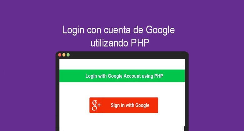 Login con cuenta de Google utilizando PHP