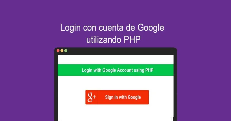 Login con cuenta de Google utilizando PHP