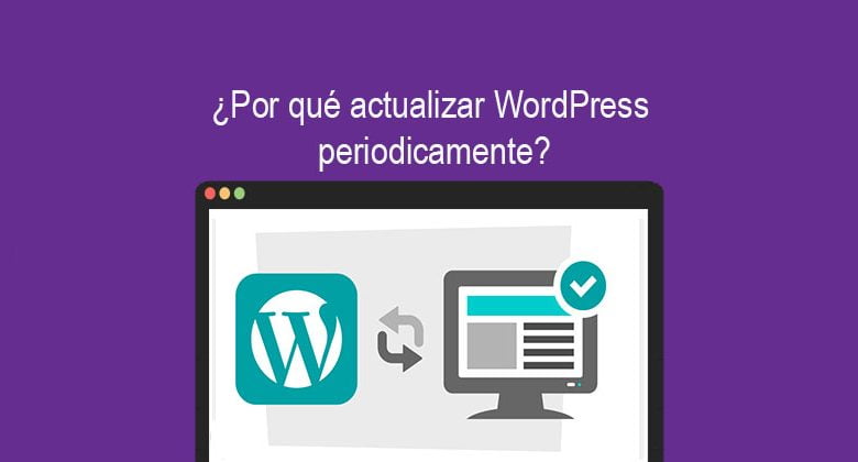 Por qué actualizar WordPress