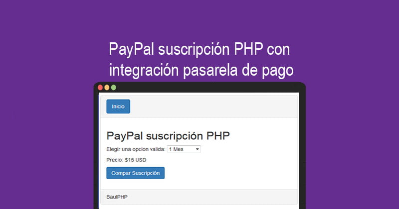PayPal suscripción PHP con integración pasarela de pago