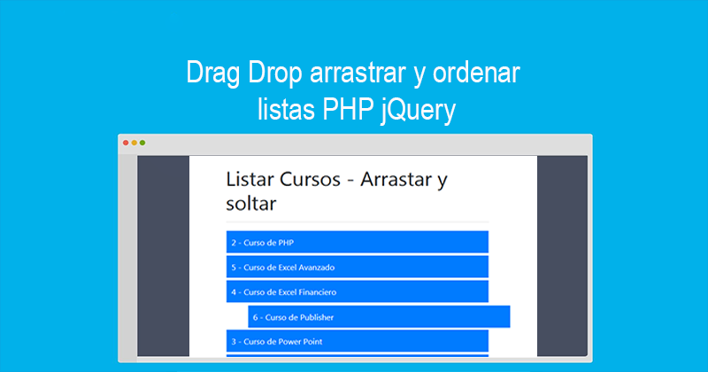 Drag Drop arrastrar y ordenar listas PHP jQuery