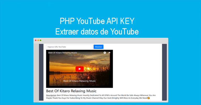PHP YouTube API KEY, Extraer datos de YouTube » BaulPHP