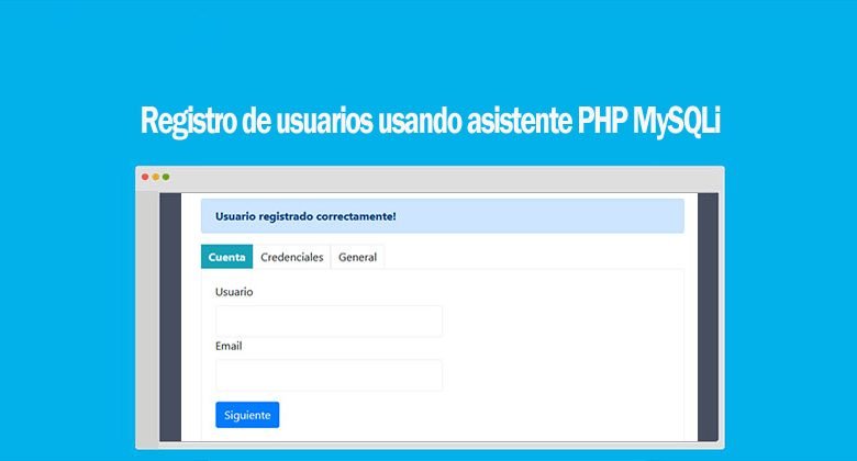 Registro de usuarios usando asistente PHP MySQLi