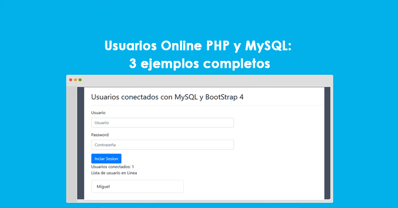 Usuarios Online PHP y MySQL 3 ejemplos completos