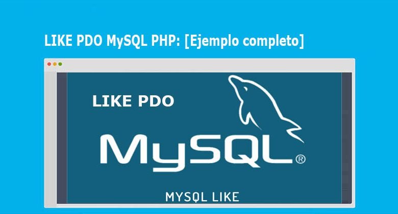 LIKE PDO MySQL PHP [Ejemplo completo]