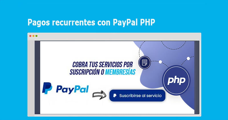 Pagos recurrentes con PayPal PHP