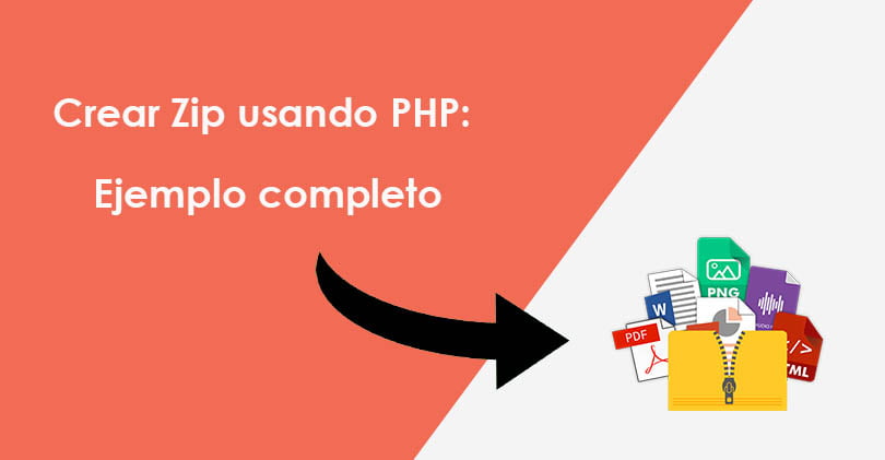Crear Zip usando PHP Ejemplo completo