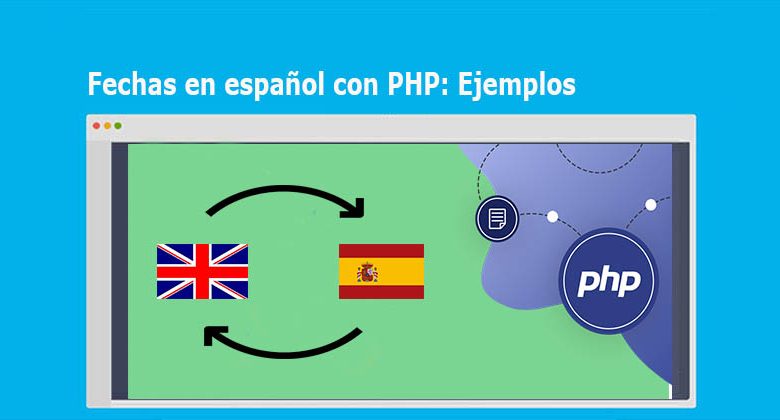 Fechas en español con PHP: Ejemplos