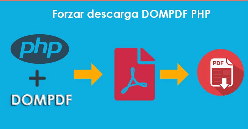 Forzar descarga DOMPDF PHP