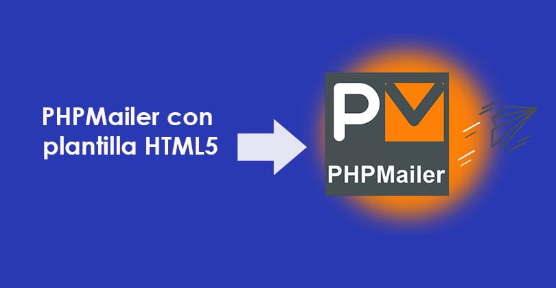 PHPMailer con plantilla HTML5
