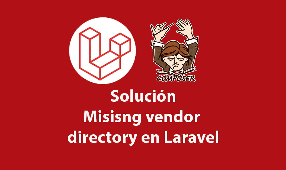 Misisng vendor directory en Laravel