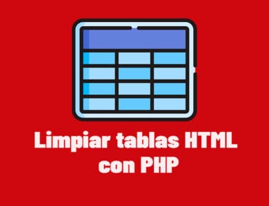 limpiar tablas HTML con PHP