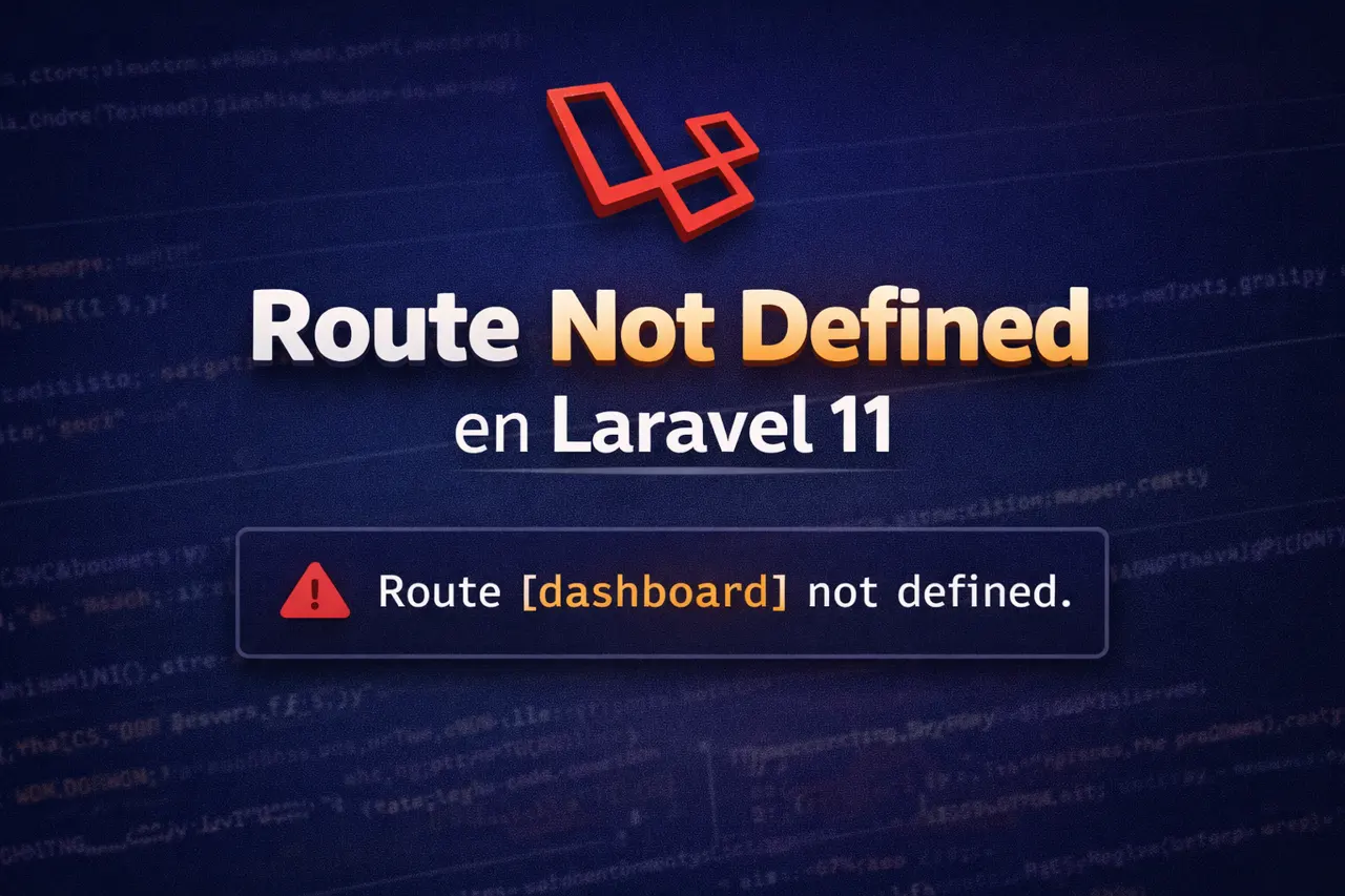 Cómo Solucionar el Error Route Not Defined en Laravel 11